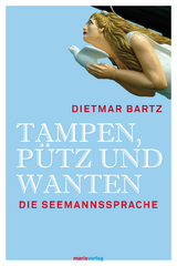Tampen, P&uuml;tz und Wanten - Dietmar Bartz