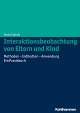 Interaktionsbeobachtung von Eltern und Kind - Andr&eacute; Jacob