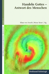 Handeln Gottes - Antwort des Menschen - 