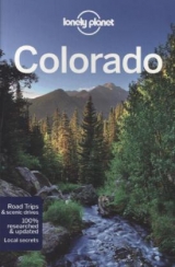 Lonely Planet Colorado - Lonely Planet; McCarthy, Carolyn; Benchwick, Greg; Pitts, Christopher