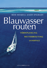 Blauwasserrouten - Rod Heikell, Andy O'Grady