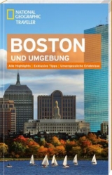 National Geographic Traveler Boston und Umgebung - Kathy Arnold, Paul Wade