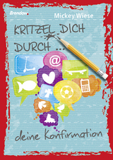 Kritzel dich durch ... deine Konfirmation - Mickey Wiese
