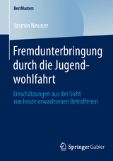 Fremdunterbringung durch die Jugendwohlfahrt - Jasmin Neuner