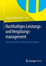 Nachhaltiges Leistungs- und Verg&uuml;tungsmanagement - 