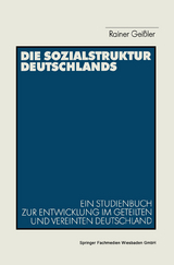 Die Sozialstruktur Deutschlands - Rainer Gei&szlig;ler