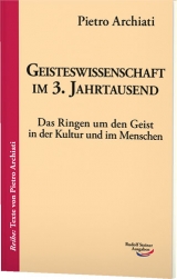Geisteswissenschaft im 3. Jahrtausend - Pietro Archiati