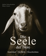 Die Seele der Tiere - Sabine Remy-Schwabenthan