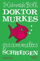 Dr. Murkes gesammeltes Schweigen - Heinrich B&ouml;ll