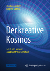 Der kreative Kosmos - Thomas G&ouml;rnitz, Brigitte G&ouml;rnitz