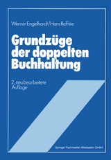 Grundz&uuml;ge der doppelten Buchhaltung - Werner Hans Engelhardt, Hans Raff&eacute;e