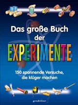 Das gro&szlig;e Buch der Experimente