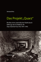 Das Projekt &bdquo;Quarz&ldquo; - Bertrand Perz
