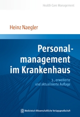 Personalmanagement im Krankenhaus - Naegler, Heinz