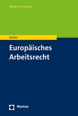 Europ&auml;isches Arbeitsrecht - Eva Kocher