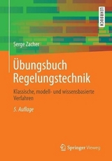 &Uuml;bungsbuch Regelungstechnik - Serge Zacher