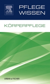 PflegeWissen, K&ouml;rperpflege - Stephan Voss