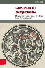 Revolution als Zeitgeschichte - Anna Karla