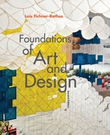 Foundations of Art and Design (with CourseMate Printed Access Card) - Fichner-Rathus, Lois