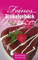 Feines Dinkelgeb&auml;ck - Anja V&ouml;lkel