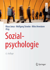 Sozialpsychologie - Jonas, Klaus; Stroebe, Wolfgang; Hewstone, Miles