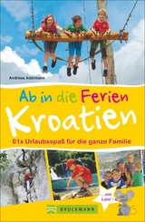 Ab in die Ferien &ndash; Kroatien - Andreas Adelmann