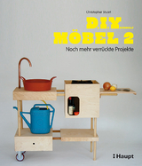 Do It Yourself Möbel 2 - Christopher Stuart