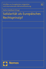Solidarit&auml;t als Europ&auml;isches Rechtsprinzip? - 