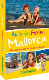 Ab in die Ferien &ndash; Mallorca -  Steve Keller