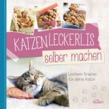 Katzenleckerlis selbermachen