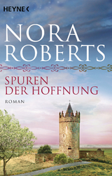 Spuren der Hoffnung - Nora Roberts