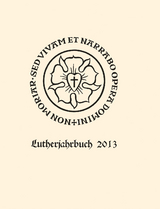 Lutherjahrbuch 80. Jahrgang 2013 - 