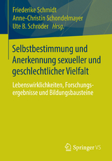 Selbstbestimmung und Anerkennung sexueller und geschlechtlicher Vielfalt - 
