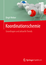 Koordinationschemie - Birgit Weber