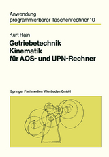 Getriebetechnik Kinematik f&uuml;r AOS- und UPN-Rechner - Kurt Hain