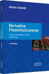 Derivative Finanzinstrumente - Christoph Gallus, Martin Schmidt