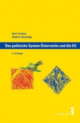 Das politische System &Ouml;sterreichs und die EU - Karl Ucakar, Stefan Gschiegl