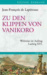Zu den Klippen von Vanikoro - Jean-Fran&ccedil;ois de Lap&eacute;rouse