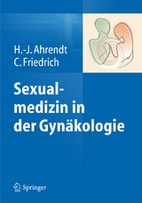 Sexualmedizin in der Gyn&auml;kologie - 