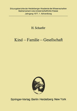 Kind &mdash; Familie &mdash; Gesellschaft - H. Schaefer
