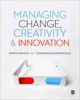 Managing Change, Creativity and Innovation - Dawson, Patrick; Andriopoulos, Costas