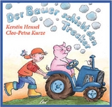 Der Bauer schiebt den Trecker - Kerstin Hensel