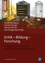Kritik &ndash; Bildung &ndash; Forschung - 
