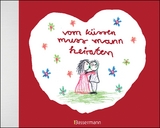 vom k&uuml;ssen muss mann heiraten - 