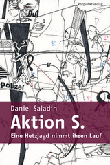 Aktion S. - Daniel Saladin
