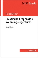 Praktische Fragen des Wohnungseigentums - Horst M&uuml;ller