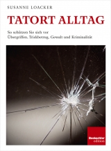 Tatort Alltag - Susanne Loacker