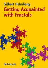 Getting Acquainted with Fractals - Gilbert Helmberg
