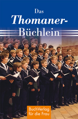 Das Thomaner-Büchlein - Hagen Kunze