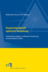Praxis-Handbuch optische Strahlung - Hans-Dieter Reidenbach, Martin Brose, G&uuml;nter Ott, Harald Siekmann